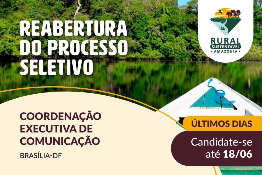 Oportunidade para assessorar a coordenação de Cadeia e Mercado – PRS  Amazônia