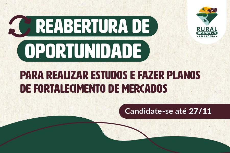 Oportunidade para assessorar a coordenação de Cadeia e Mercado – PRS  Amazônia